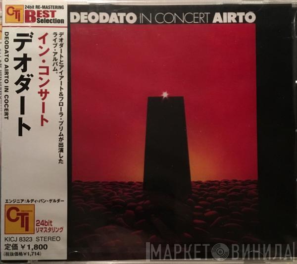 / Eumir Deodato  Airto Moreira  - In Concert