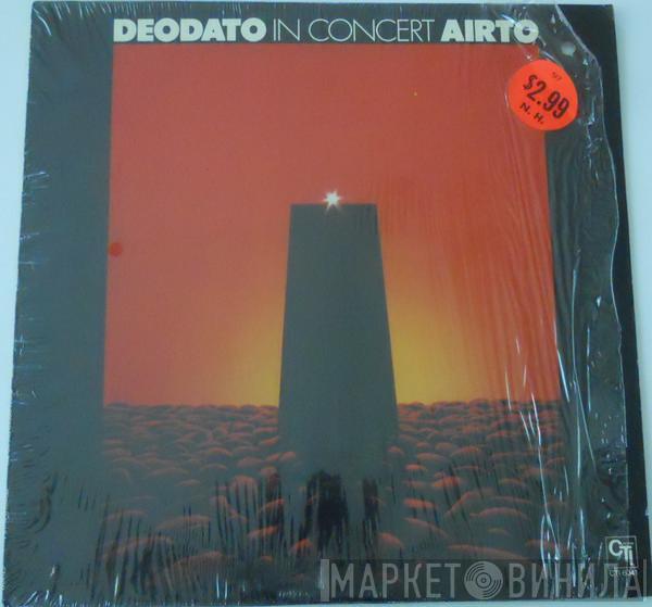 / Eumir Deodato  Airto Moreira  - In Concert