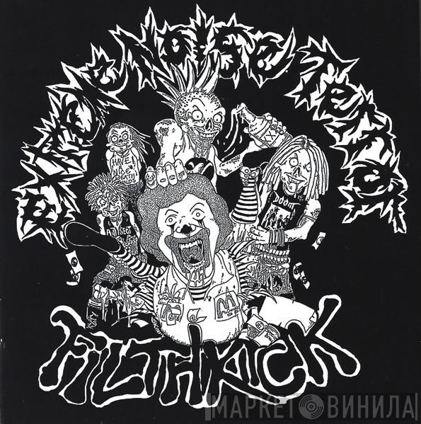 / Extreme Noise Terror  Filthkick  - In It For Life