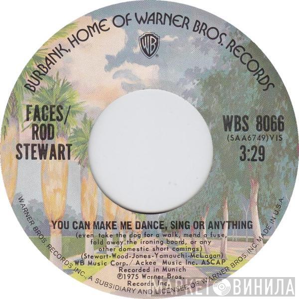 / Faces   Rod Stewart  - You Can Make Me Dance, Sing Or Anything