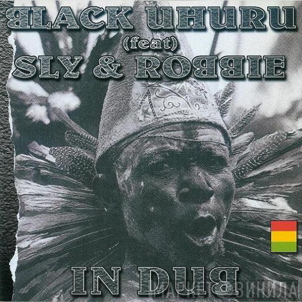 (Feat) Black Uhuru  Sly & Robbie  - In Dub