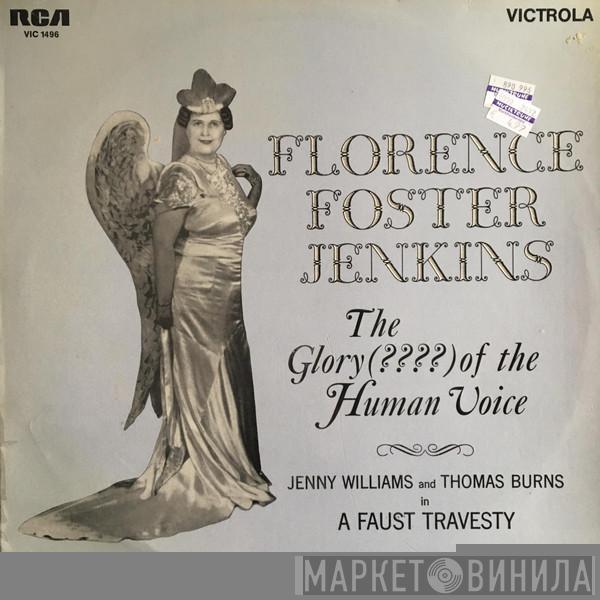 / Florence Foster Jenkins And Jenny Williams  Thomas Burns  - The Glory (????) Of The Human Voice