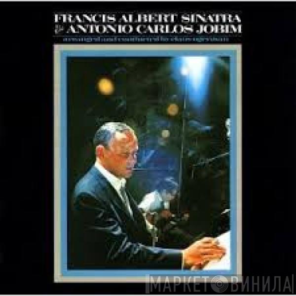 / Frank Sinatra  Antonio Carlos Jobim  - Francis Albert Sinatra & Antonio Carlos Jobim