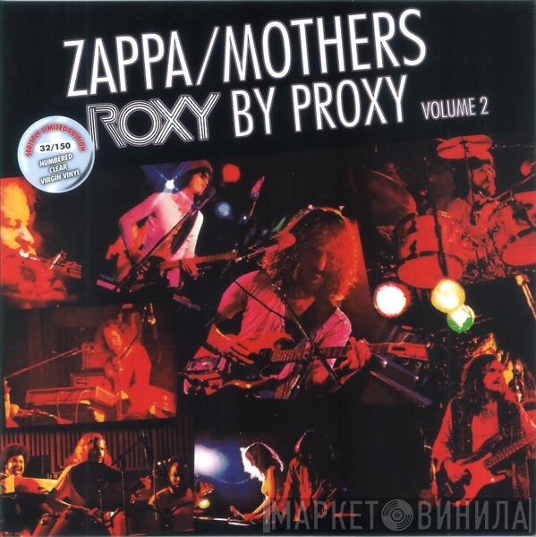 / Frank Zappa  The Mothers  - Roxy By Proxy Volume 2