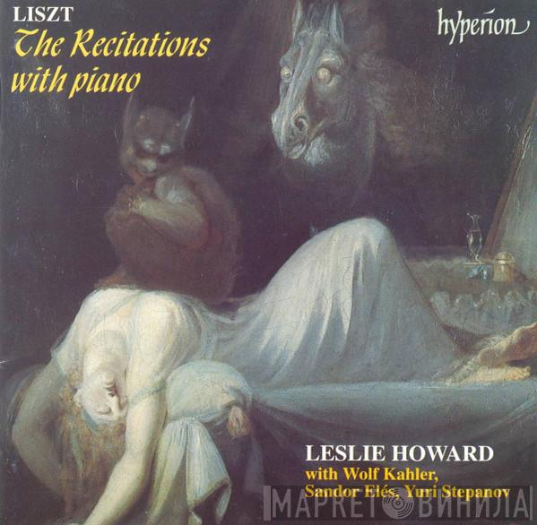 / Franz Liszt  Leslie Howard  - The Recitations With Piano