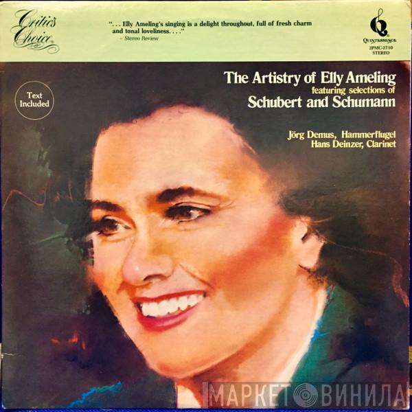 / Franz Schubert - Robert Schumann , Elly Ameling , Jörg Demus  Hans Deinzer  - The Artistry Of Elly Ameling Featuring Selections Of Schubert And Schumann