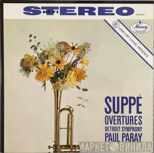 / Franz von Suppé , Detroit Symphony Orchestra  Paul Paray  - Overtures