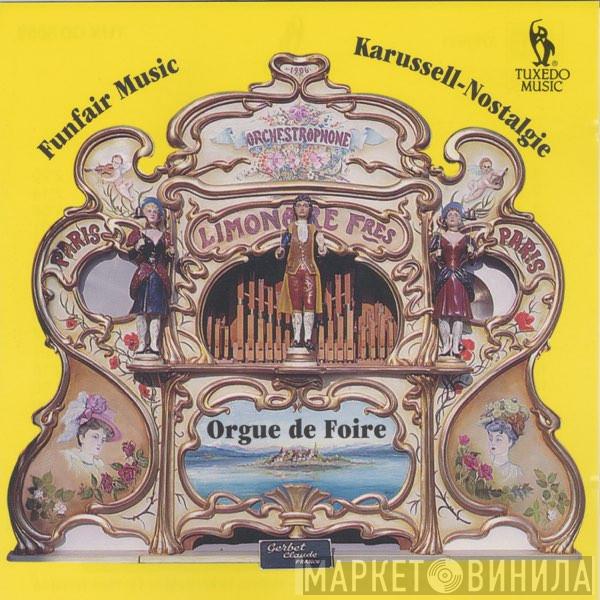  - Funfair Music/Karussell - Nostalgie/Orgue De Foire