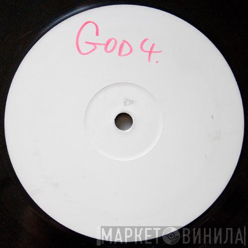  - G.O.D. 4 / Testify / You're The One For Me / Don't Know Baby