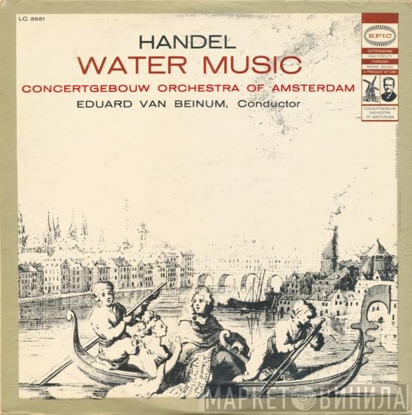 / Georg Friedrich Händel , Concertgebouworkest  Eduard van Beinum  - Water Music