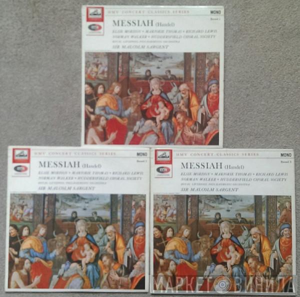 / Georg Friedrich Händel Conducted By Royal Liverpool Philharmonic Orchestra , Sir Malcolm Sargent , Elsie Morison , Richard Lewis  , Marjorie Thomas  James Milligan  - Messiah