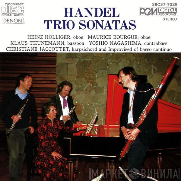 / Georg Friedrich Händel - Heinz Holliger - Maurice Bourgue - Klaus Thunemann - Yoshio Nagashima  Christiane Jaccottet  - Trio Sonatas