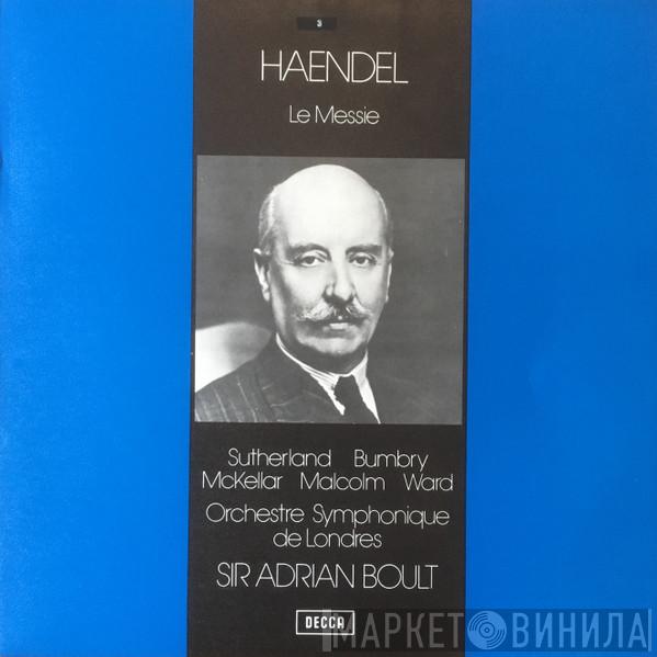 / Georg Friedrich Händel - Joan Sutherland - Grace Bumbry - Kenneth McKellar - George Malcolm , David Ward  , The London Symphony Orchestra  Sir Adrian Boult  - Le Messie