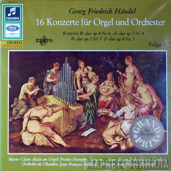 / Georg Friedrich Händel , Orchestre De Chambre Jean-François Paillard , Jean-François Paillard , Marie-Claire Alain  Anne-Marie Beckensteiner  - 16 Konzerte Für Orgel Und Orchester (Folge 2)