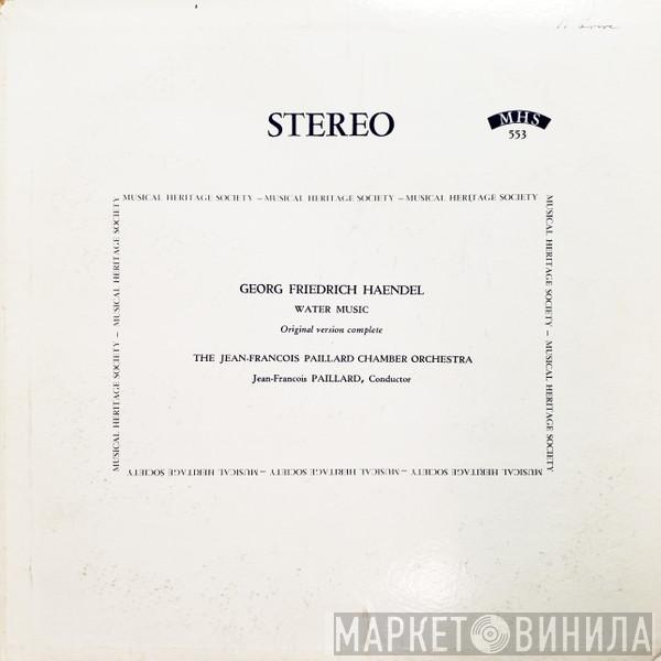 / Georg Friedrich Händel , Orchestre De Chambre Jean-François Paillard  Jean-François Paillard  - Water Music