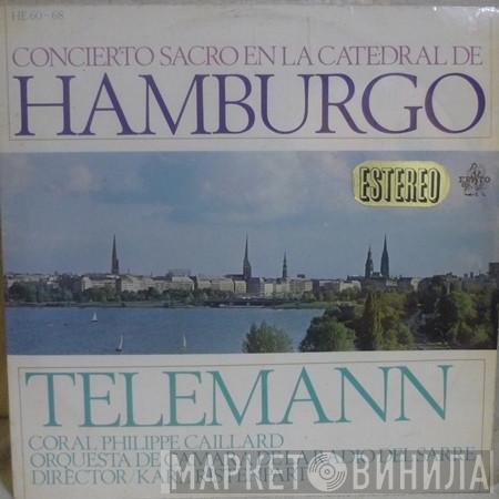 / Georg Philipp Telemann . Chorale Philippe Caillard , Kammerorchester Des Saarländischen Rundfunks, Saarbrücken  Karl Ristenpart  - Concierto Sacro En La Catedral De Hamburgo