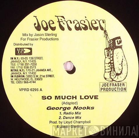 / George Nooks  Mafia & Fluxy  - So Much Love