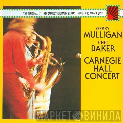 / Gerry Mulligan  Chet Baker  - Carnegie Hall Concert