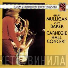 / Gerry Mulligan  Chet Baker  - Carnegie Hall Concert