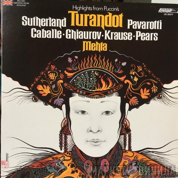 / Giacomo Puccini , Joan Sutherland , Luciano Pavarotti , Montserrat Caballé , Nicolai Ghiaurov , Tom Krause , Peter Pears , The London Philharmonic Orchestra  Zubin Mehta  - Turandot Highlights