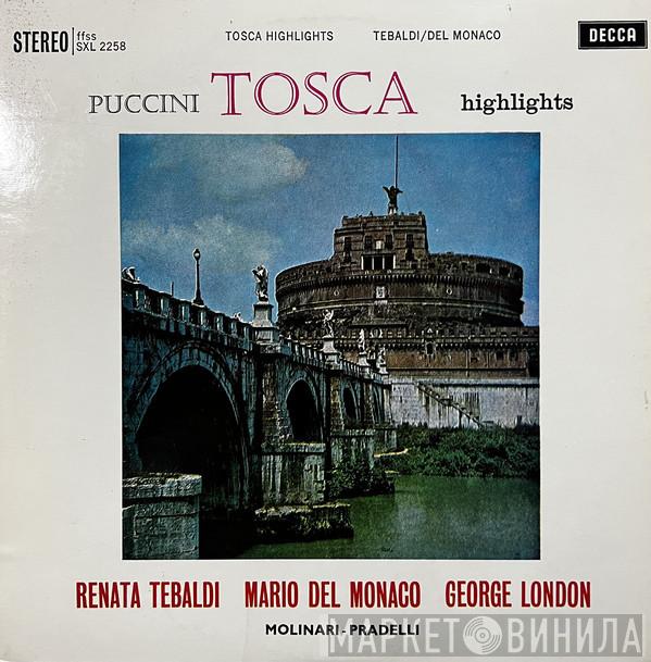 / Giacomo Puccini , Renata Tebaldi , Mario del Monaco , George London   Francesco Molinari-Pradelli  - Tosca - Highlights