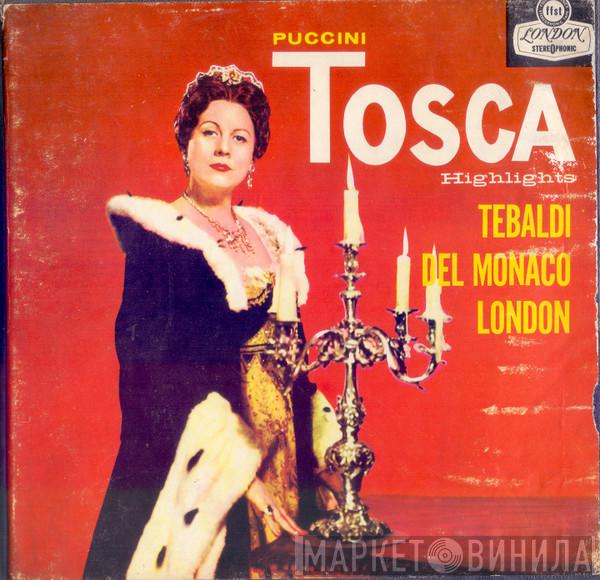 / Giacomo Puccini , Renata Tebaldi , Mario del Monaco  George London   - Tosca - Highlights