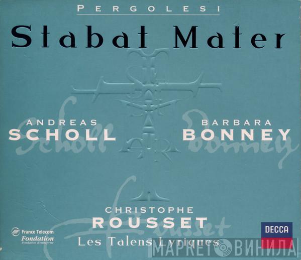 / Giovanni Battista Pergolesi , Andreas Scholl , Barbara Bonney , Les Talens Lyriques  Christophe Rousset  - Stabat Mater