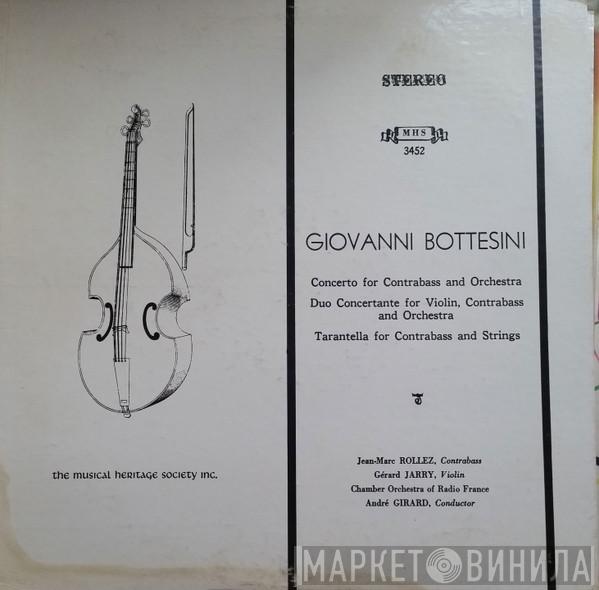 / Giovanni Bottesini , Jean-Marc Rollez , Gérard Jarry , André Girard  Orchestre De Chambre De Radio France  - Contrabass Concerto