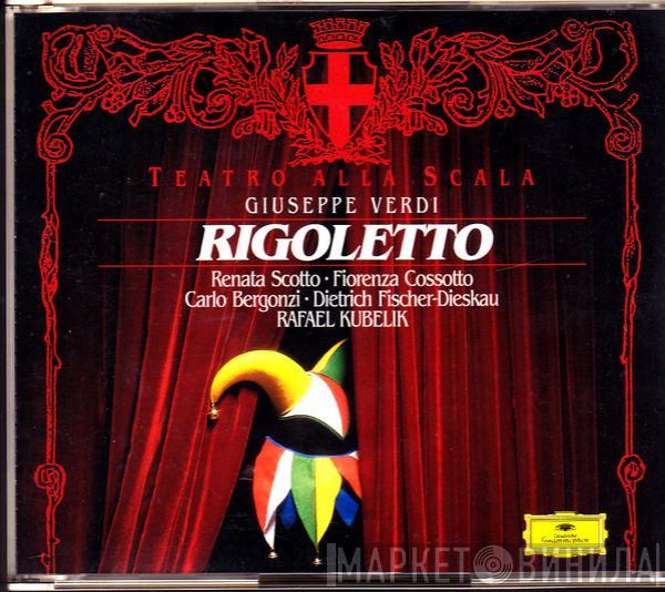 / Giuseppe Verdi , Dietrich Fischer-Dieskau , Renata Scotto , Carlo Bergonzi , Fiorenza Cossotto , Ivo Vinco & Coro Del Teatro Alla Scala , Orchestra Del Teatro Alla Scala  Rafael Kubelik  - Rigoletto