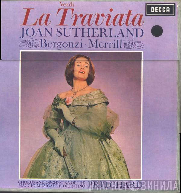 / Giuseppe Verdi , Joan Sutherland • Carlo Bergonzi , Robert Merrill And Coro Del Maggio Musicale Fiorentino , Orchestra Del Maggio Musicale Fiorentino  John Pritchard  - La Traviata