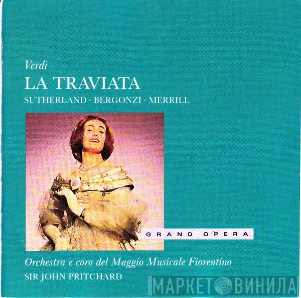 / Giuseppe Verdi , Joan Sutherland , Carlo Bergonzi , Robert Merrill E Orchestra Del Maggio Musicale Fiorentino , Coro Del Maggio Musicale Fiorentino  John Pritchard  - La Traviata