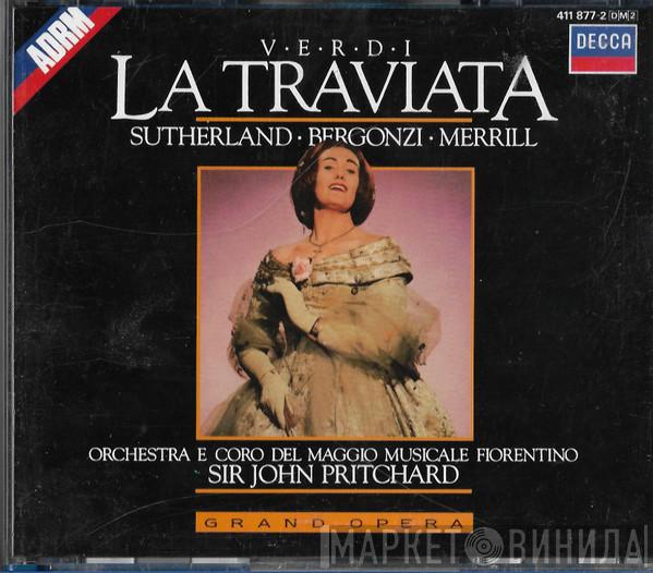 / Giuseppe Verdi , Joan Sutherland , Carlo Bergonzi , Robert Merrill E Orchestra Del Maggio Musicale Fiorentino , Coro Del Maggio Musicale Fiorentino  John Pritchard  - La Traviata