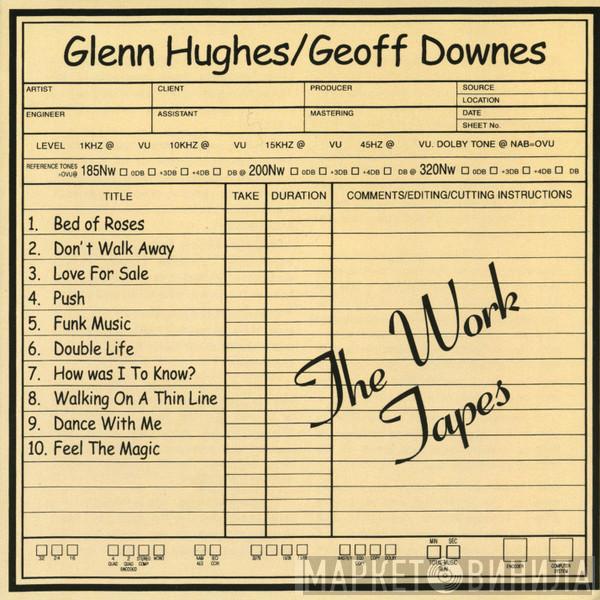 / Glenn Hughes  Geoff Downes  - The Work Tapes