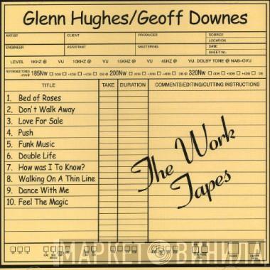 / Glenn Hughes  Geoff Downes  - The Work Tapes