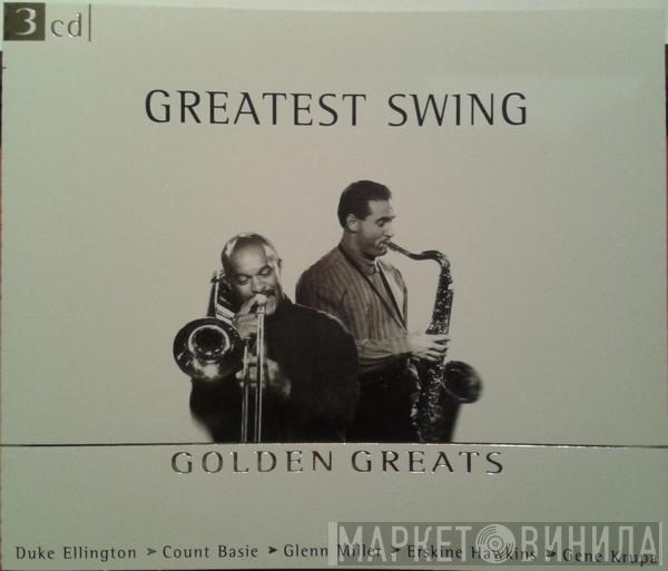  - Greatest Swing / Golden Greats
