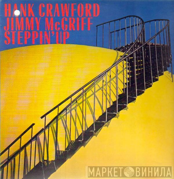 / Hank Crawford  Jimmy McGriff  - Steppin' Up