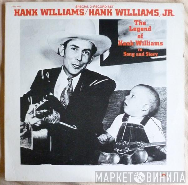 / Hank Williams  Hank Williams Jr.  - The Legend Of Hank Williams In Song And Story