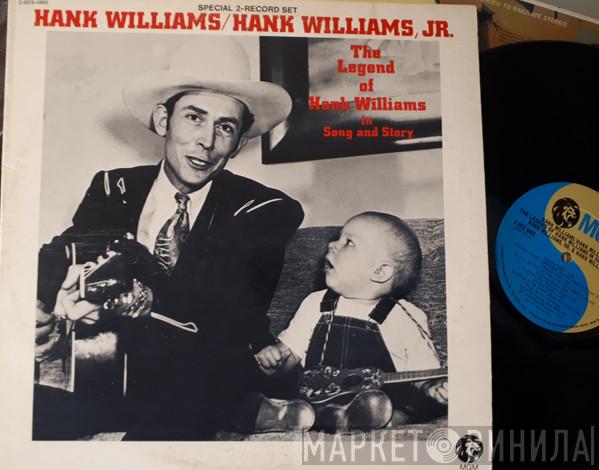 / Hank Williams  Hank Williams Jr.  - The Legend Of Hank Williams In Song And Story