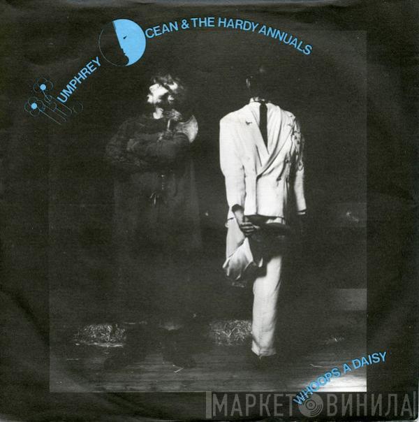 / Humphrey Ocean & The Hardy Annuals  Humphrey Ocean's Iron Hoof  - Whoops A Daisy