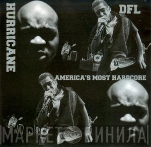 / Hurricane   Dead Fucking Last  - America's Most Hardcore