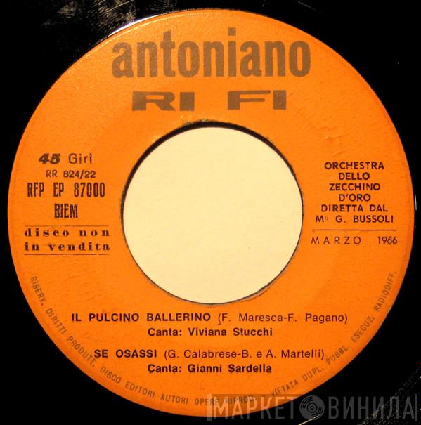  - Il Pulcino Ballerino - Se Osassi / L'Ochetta Gelsomina - Il Dodicesimo