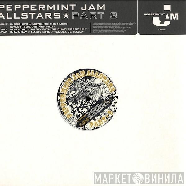 / Incognito  Inaya Day  - Peppermint Jam Allstars - Part 3