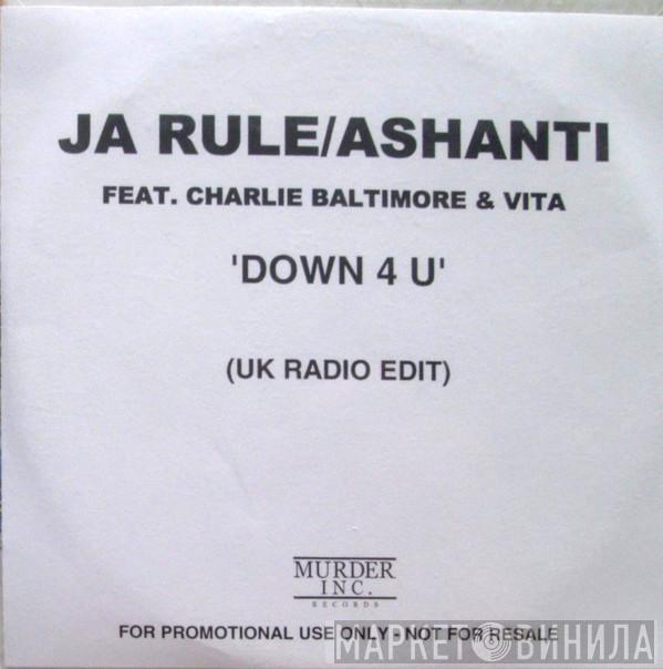 / Ja Rule Feat. Ashanti & Charli Baltimore  Vita   - Down 4 U