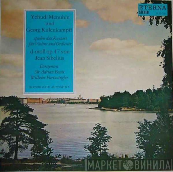 / Jean Sibelius , Yehudi Menuhin , Georg Kulenkampff , The London Philharmonic Orchestra , Sir Adrian Boult , Berliner Philharmoniker  Wilhelm Furtwängler  - Konzert Für Violine Und Orchester d-moll op. 47