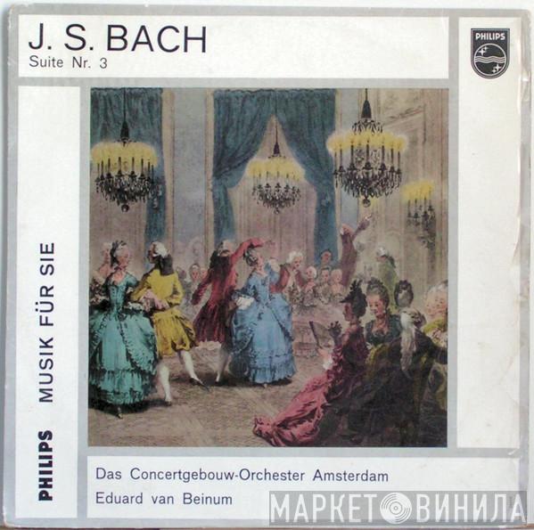 / Johann Sebastian Bach , Concertgebouworkest  Eduard van Beinum  - Suite Nr. 3 D-Dur BWV 1068