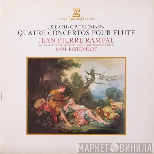 / Johann Sebastian Bach - Georg Philipp Telemann : Jean-Pierre Rampal , Dir. Kammerorchester Des Saarländischen Rundfunks, Saarbrücken  Karl Ristenpart  - Quatre Concertos Pour Flûte Et Orchestre