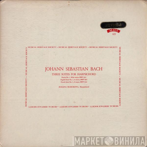 / Johann Sebastian Bach  Zuzana Růžičková  - Three Suites For Harpsichord