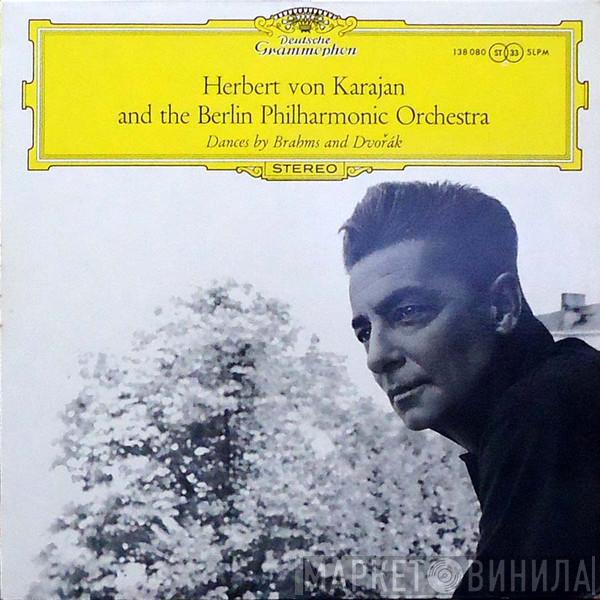 / Johannes Brahms - Antonín Dvořák And The Herbert von Karajan  Berliner Philharmoniker  - Dances By Brahms And Dvořák
