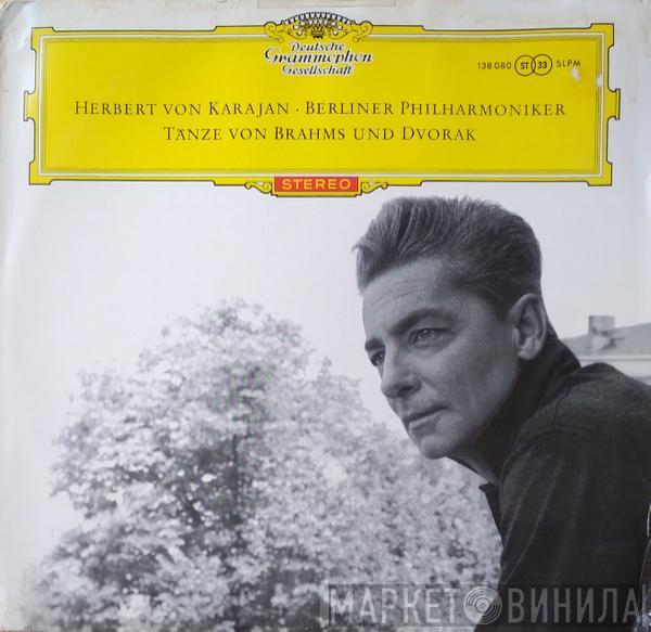 / Johannes Brahms - Antonín Dvořák Und Die Herbert von Karajan  Berliner Philharmoniker  - Tänze Von Brahms Und Dvořák · Dances By Brahms And Dvořák