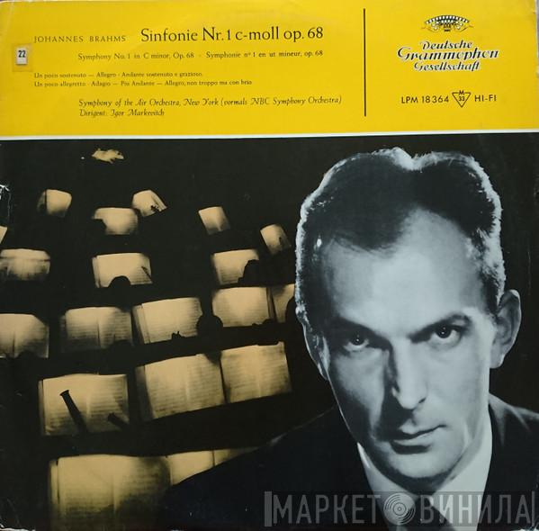 / Johannes Brahms , Symphony Of The Air  Igor Markevitch  - Sinfonie Nr. 1 C-moll Op. 68